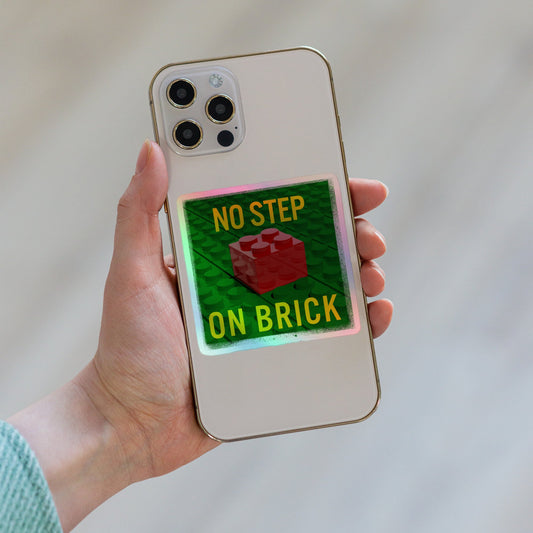 No Step on Brick Holographic stickers