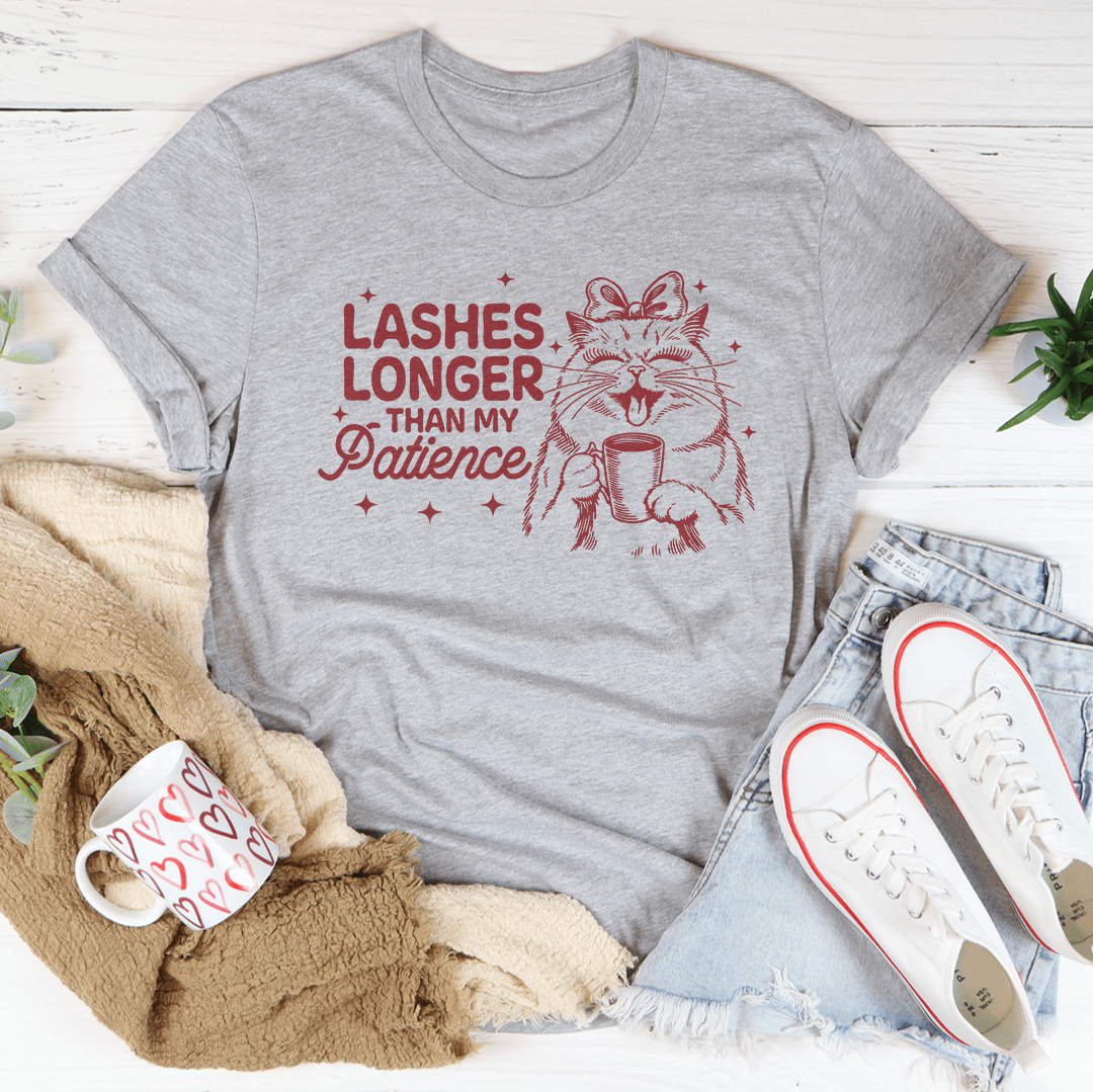 Lashes Longer Than My Patience Tee