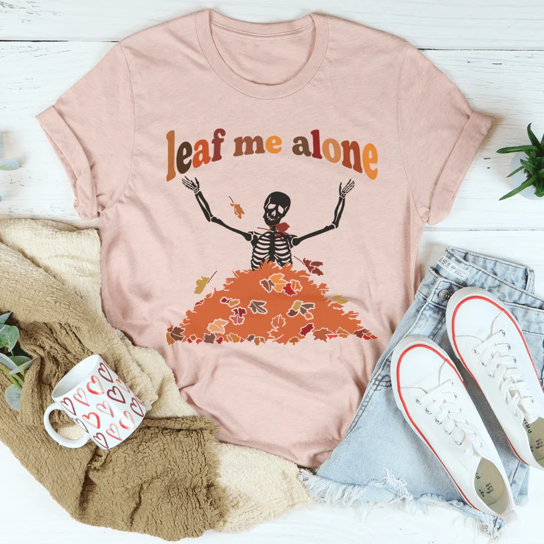 Leaf Me Alone Fall Tee