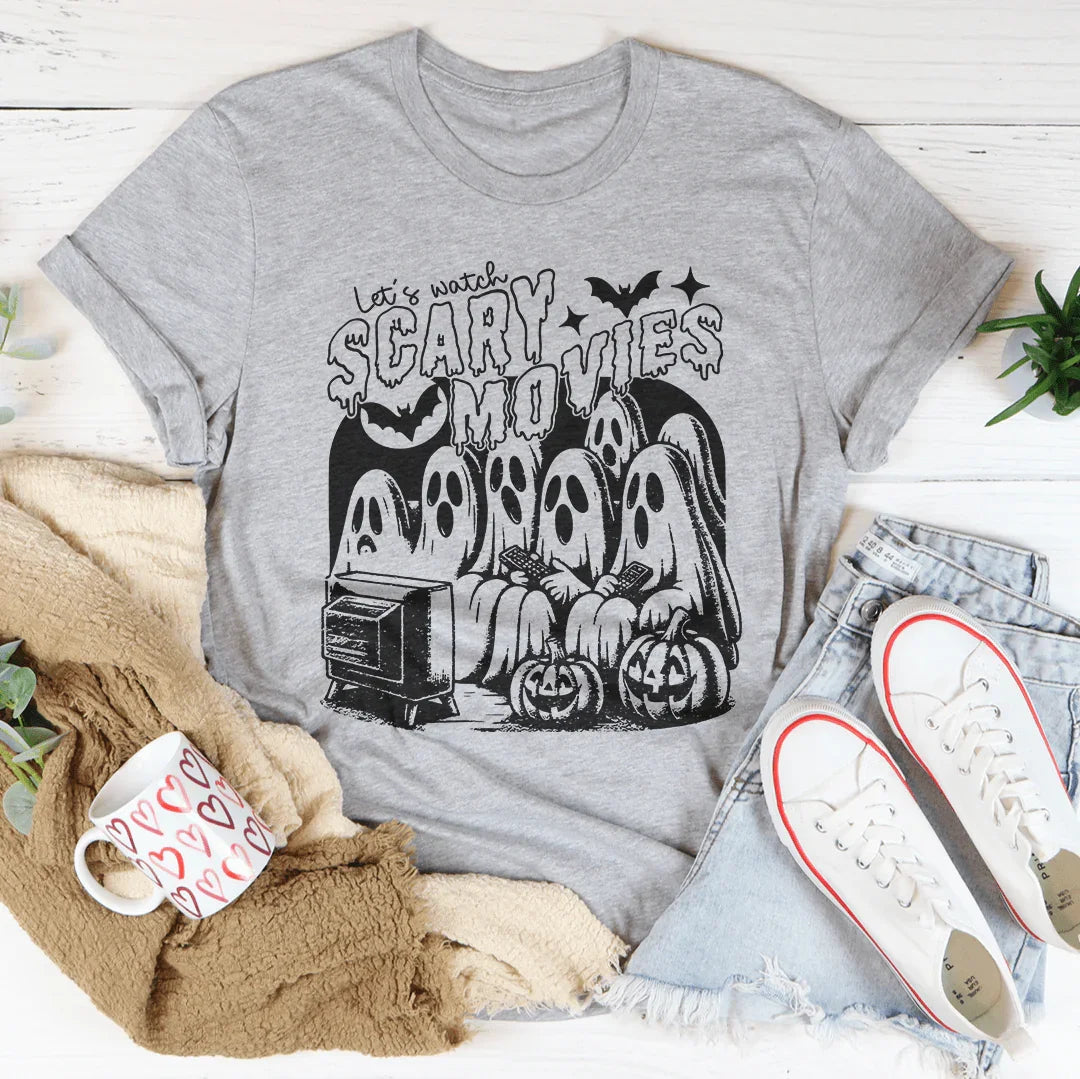 Let's Watch Scary Movies Tee