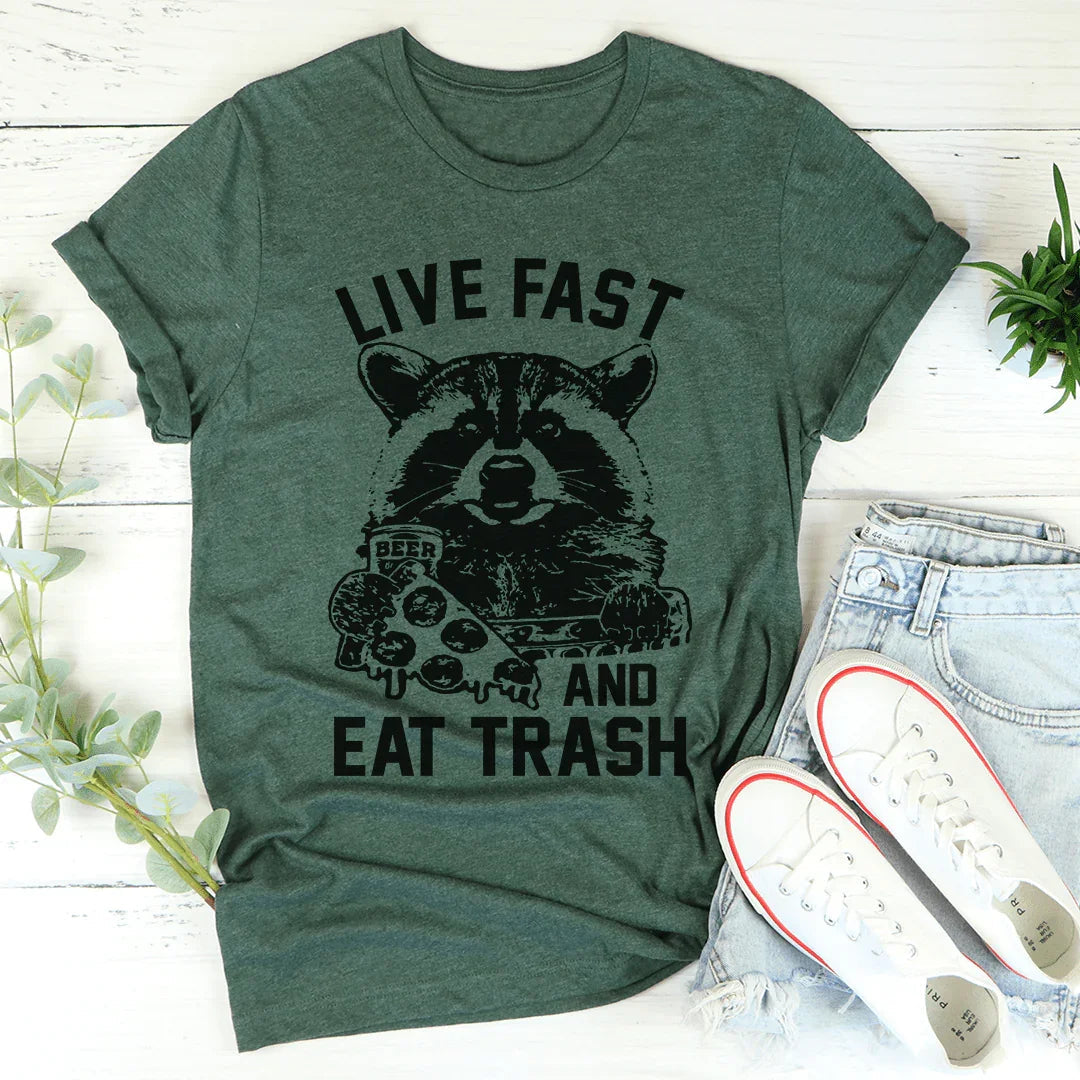 Live Fast And Eat Trash Tee