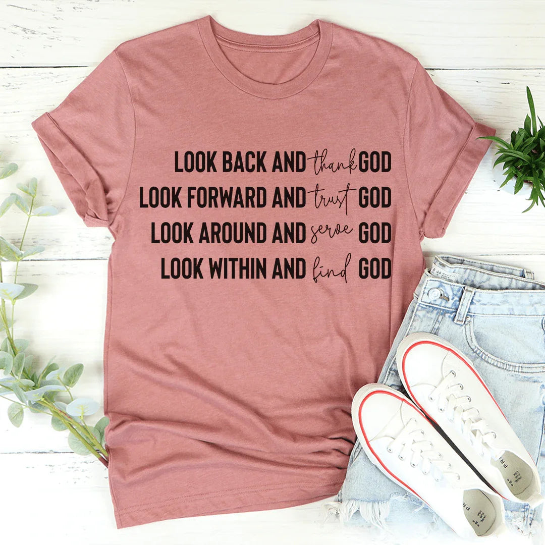 Look Back And Thank God Tee