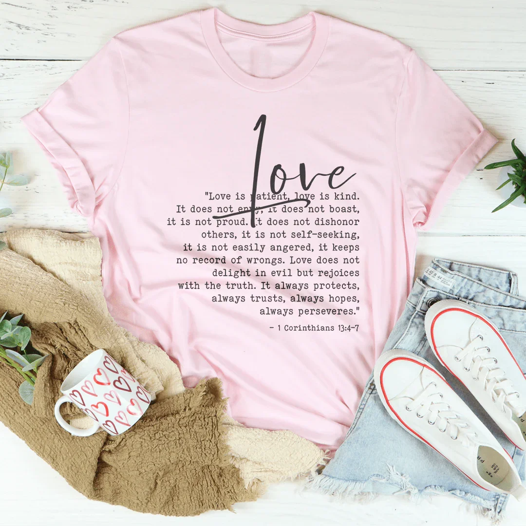 Love Is Patient Love Is Kind Tee