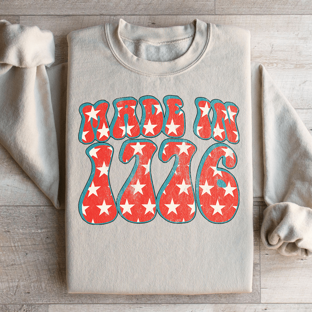 Made In 1776 Sweatshirt