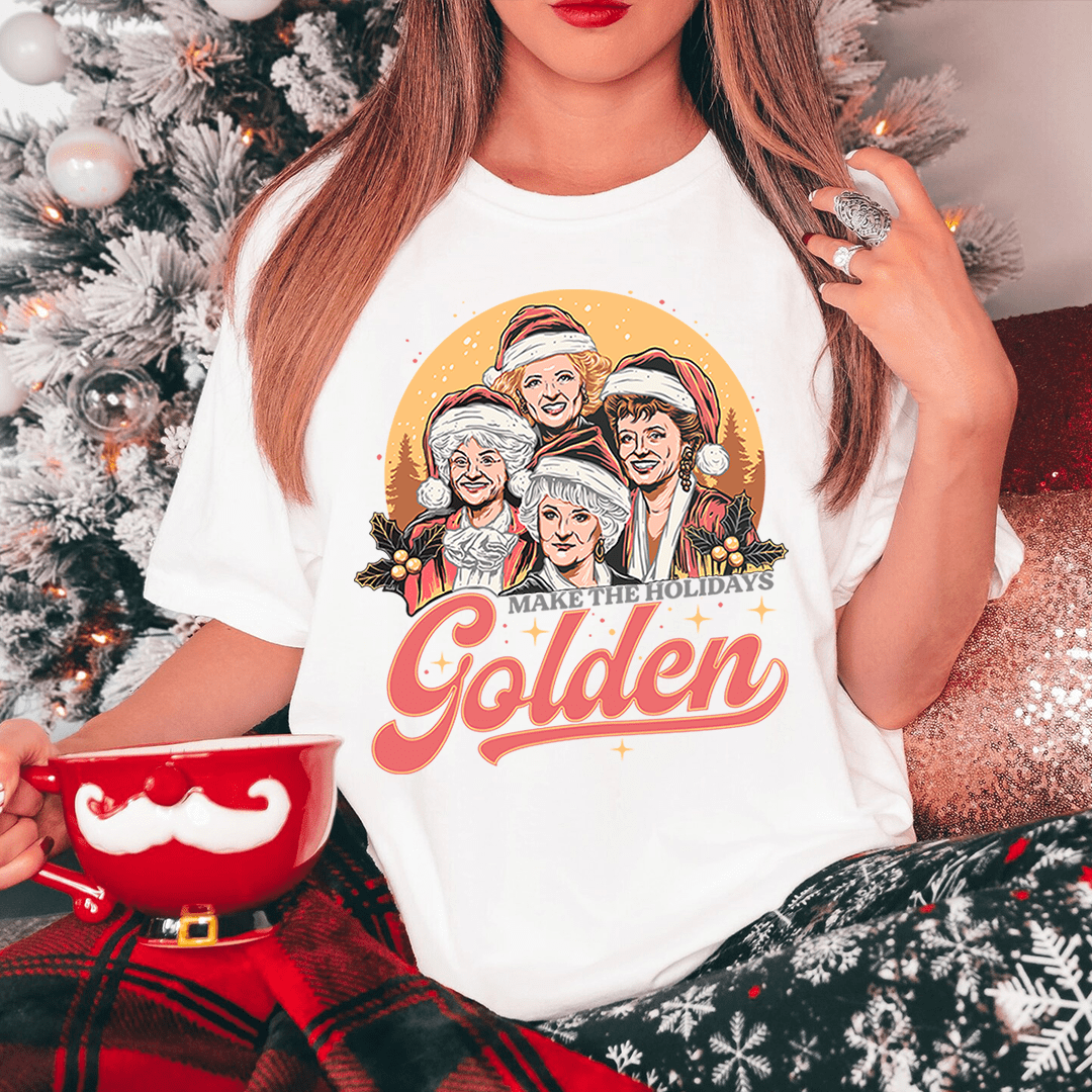 Make The Holidays Golden Tee