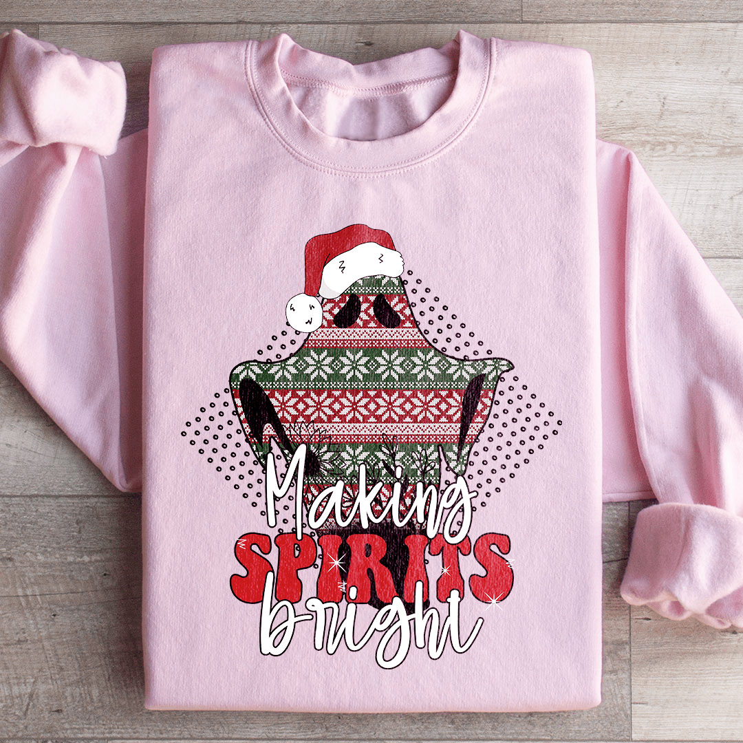 Making Spirits Bright Sweatshirt
