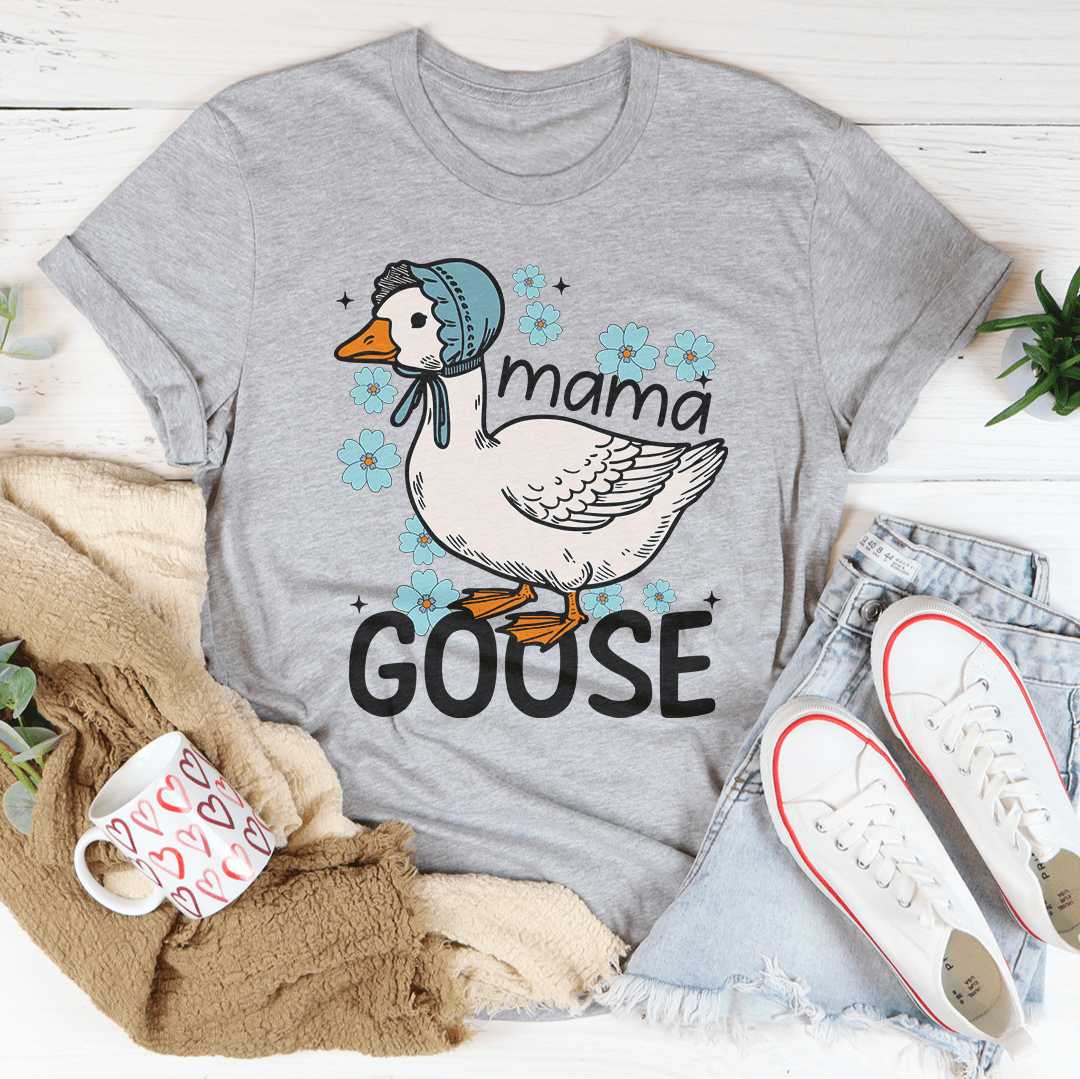 Mama Goose Tee