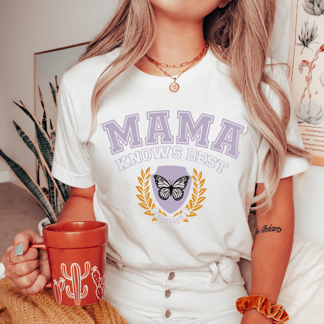 Mama Knows Best Tee