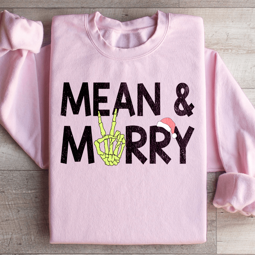 Mean & Merry Sweatshirt