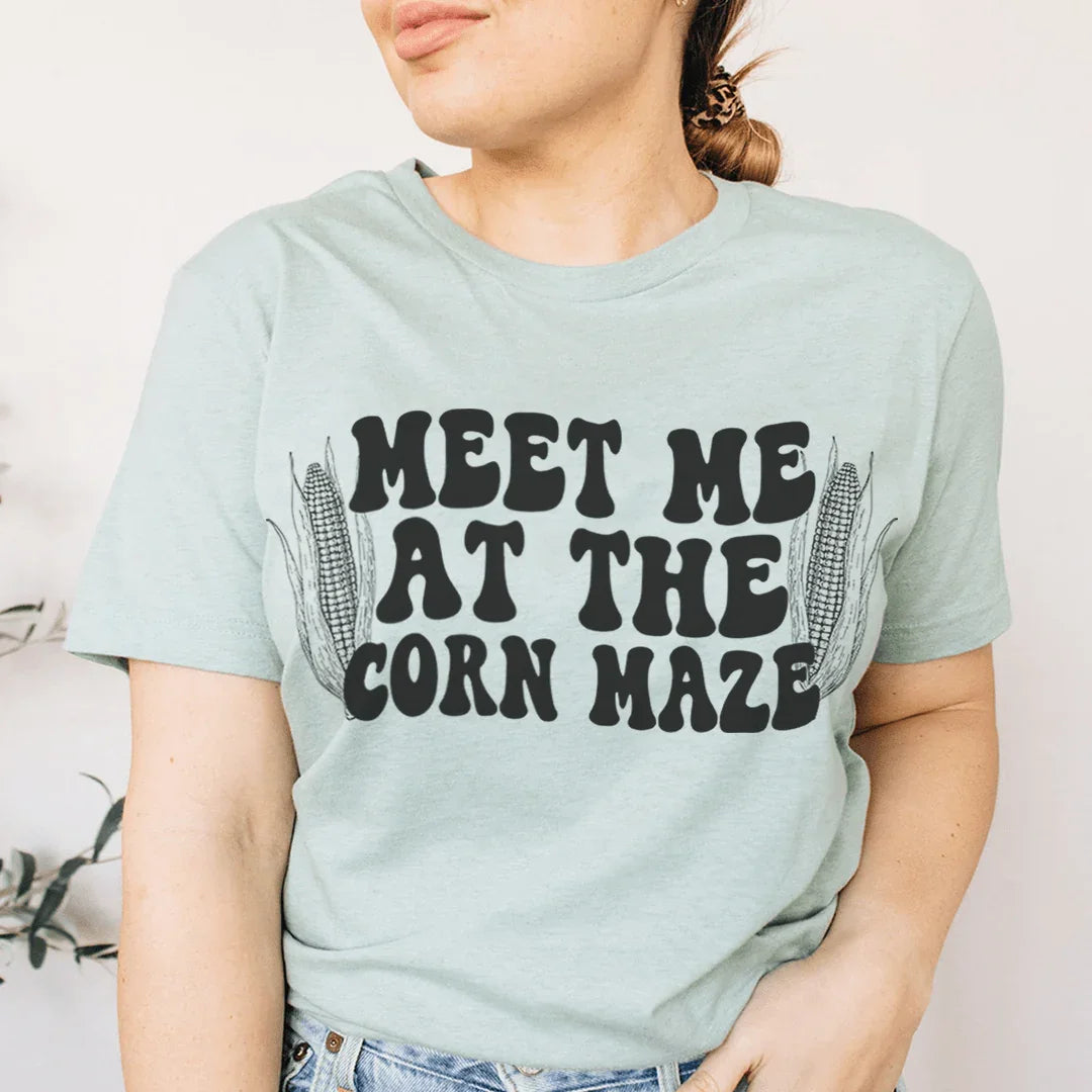 Meet Me At The Corn Maze Tee