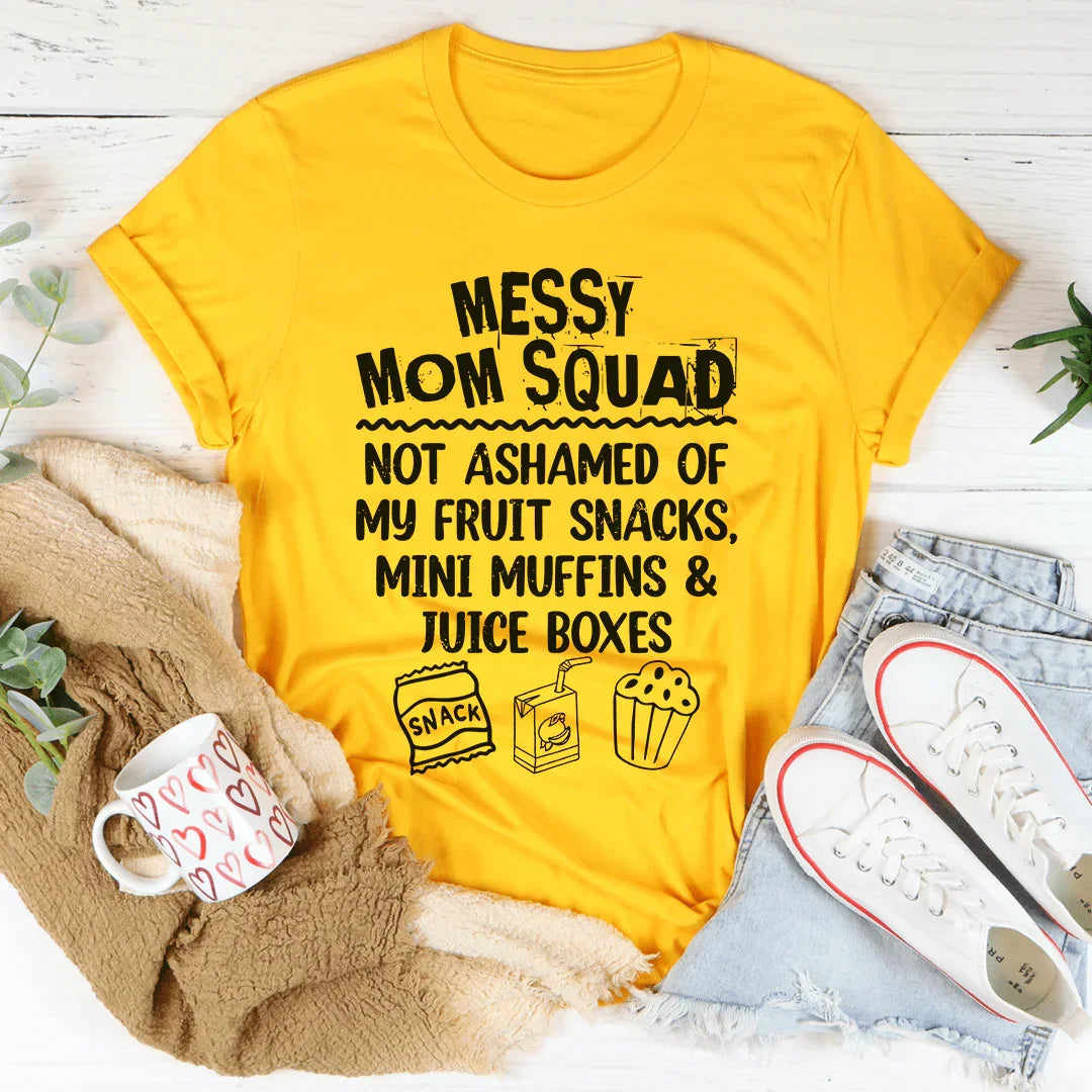 Messy Mom Squad Tee
