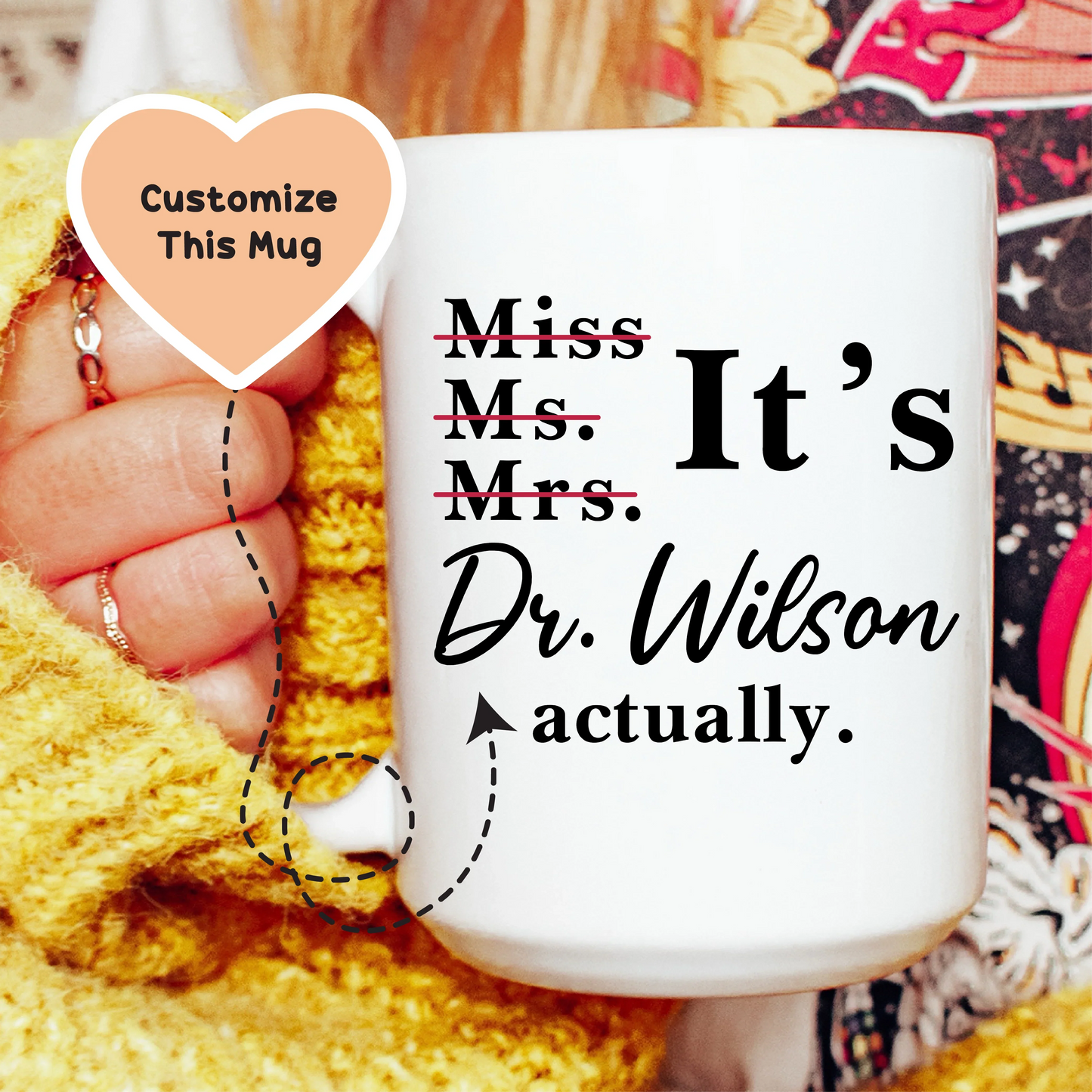 Miss Ms. Mrs. Custom Mug