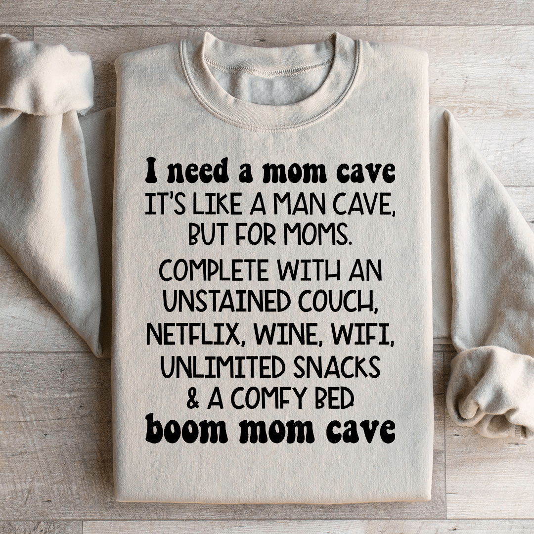 Mom Cave Sweatshirt