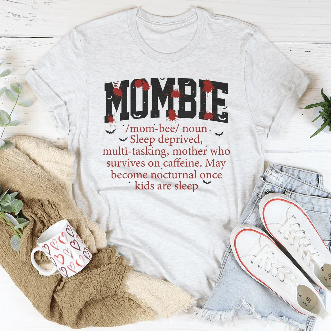 Mombie Noun Definition Tee