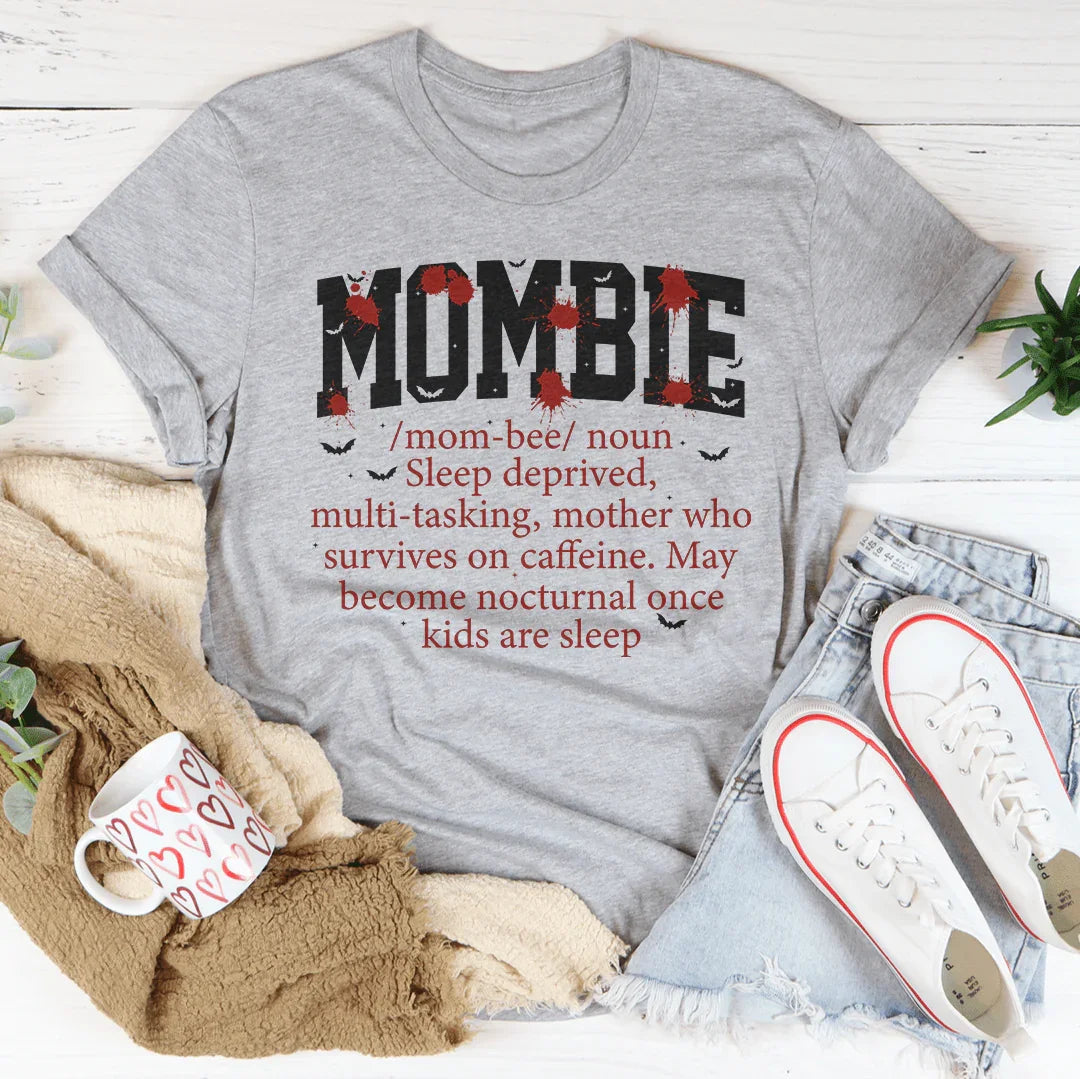 Mombie Noun Definition Tee