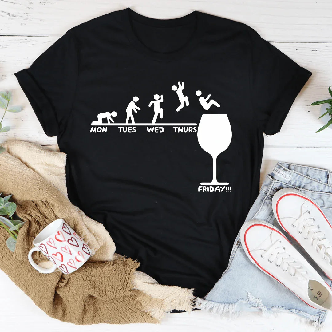 Monday to Friday Wine Tee