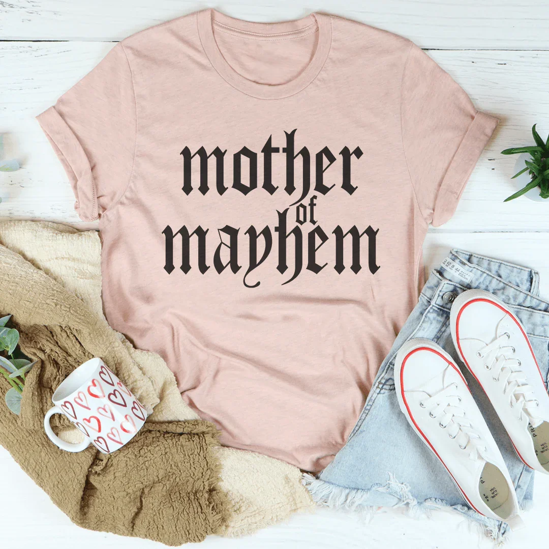 Mother Of Mayhem Tee