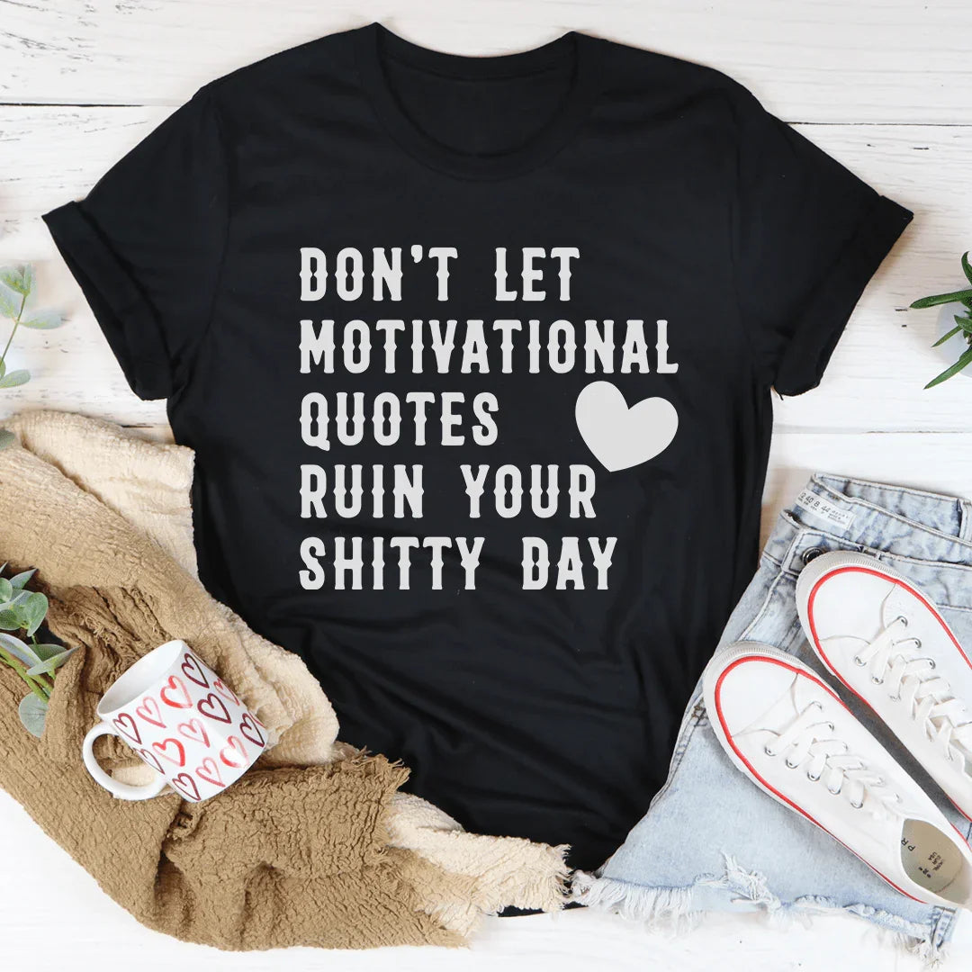 Motivational Quotes Tee