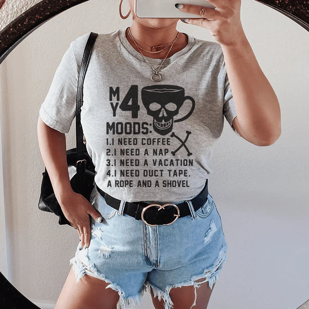 My 4 Moods Tee
