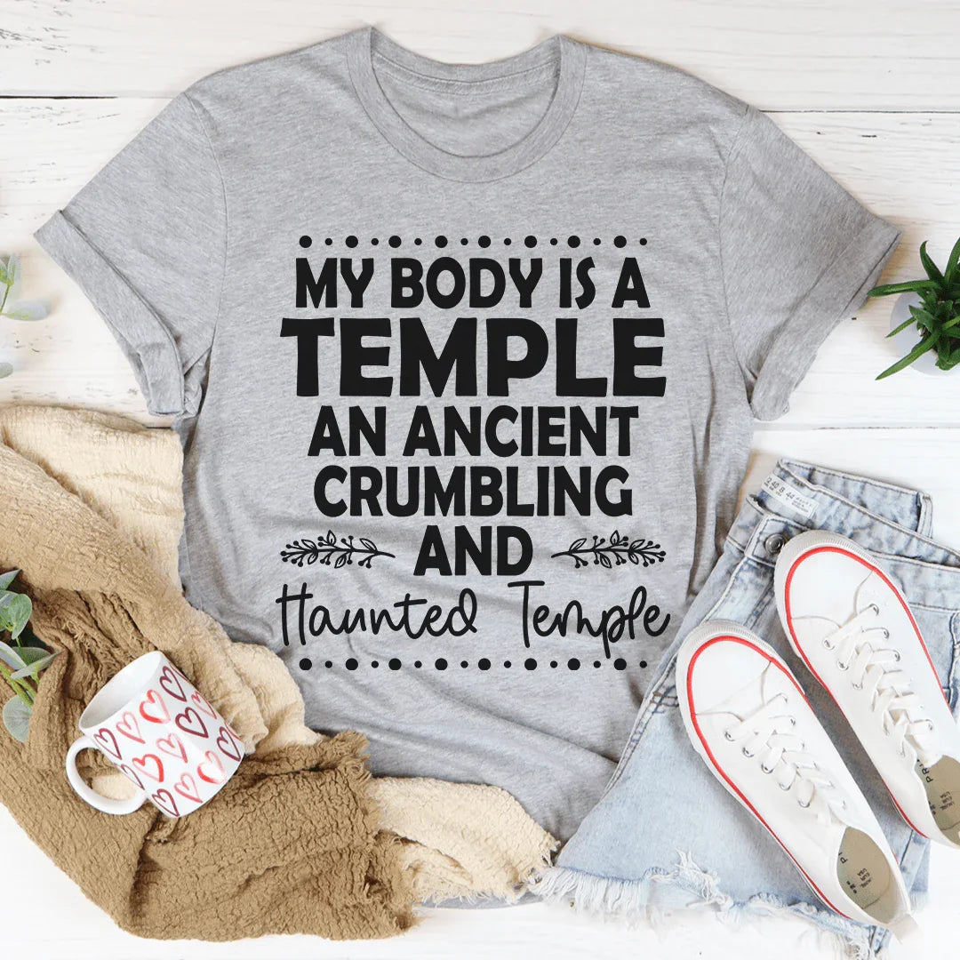 My Body Is A Temple Tee