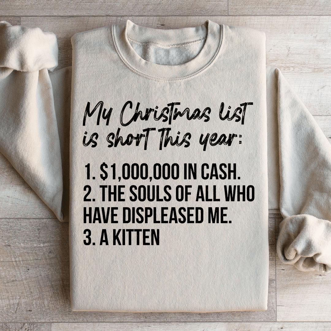 My Christmas List Sweatshirt