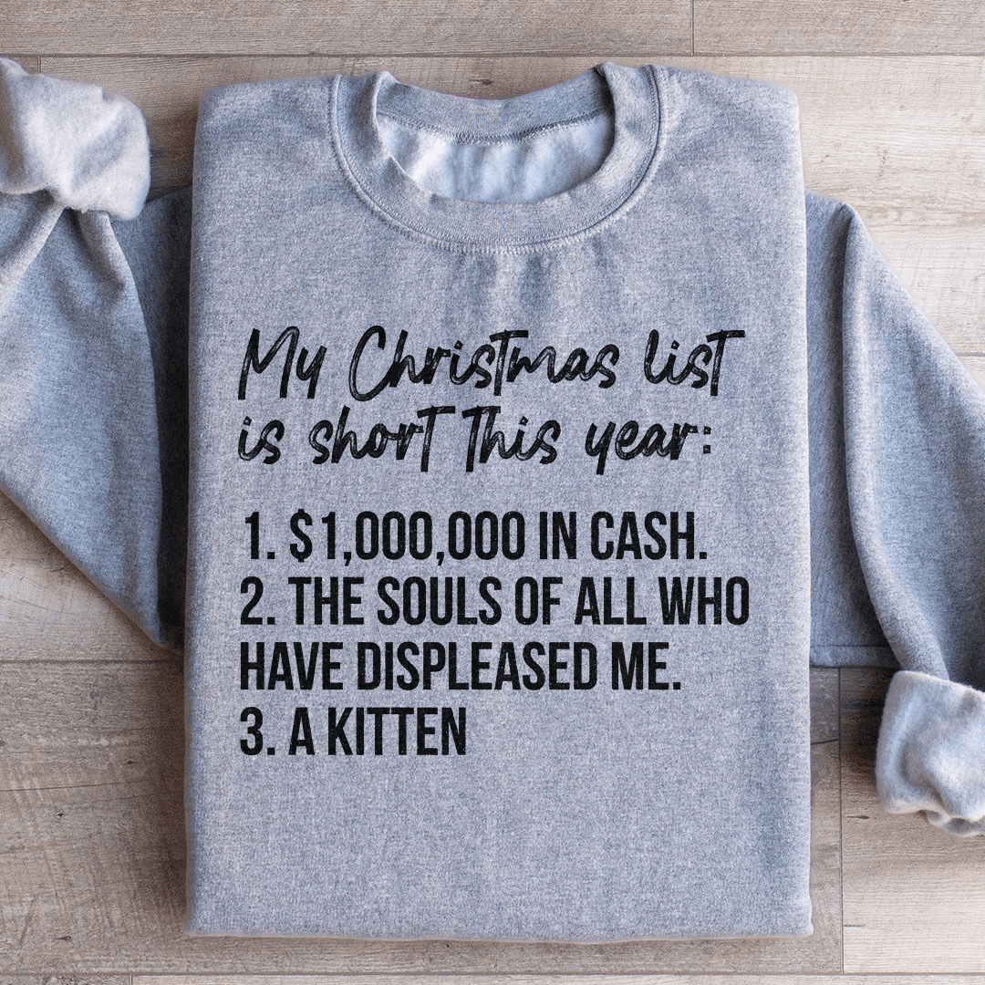 My Christmas List Sweatshirt