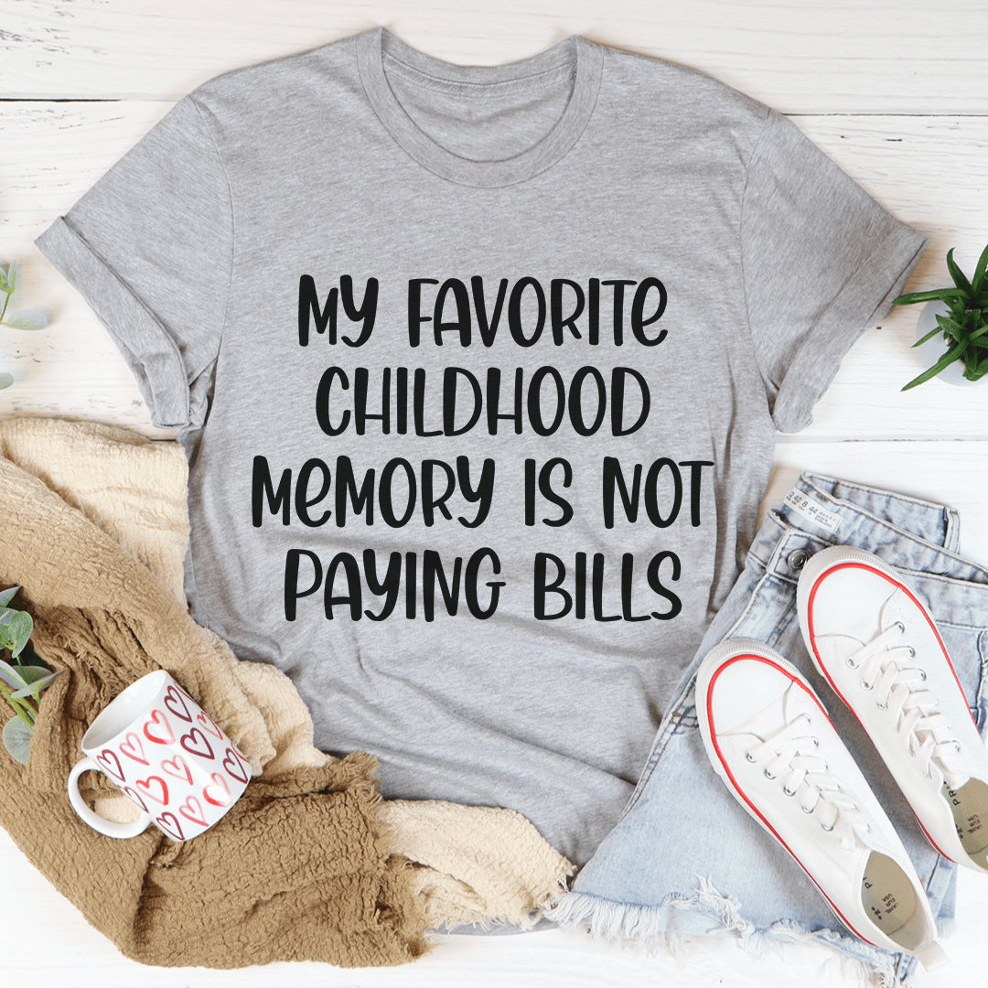 My Favorite Childhood Memory Tee