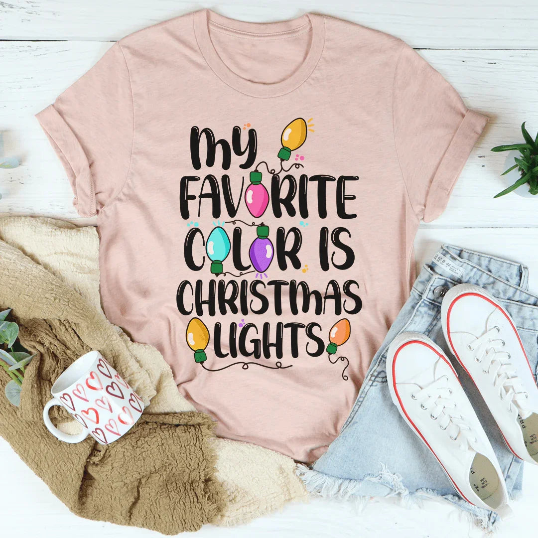 My Favorite Color Is Christmas Lights Tee