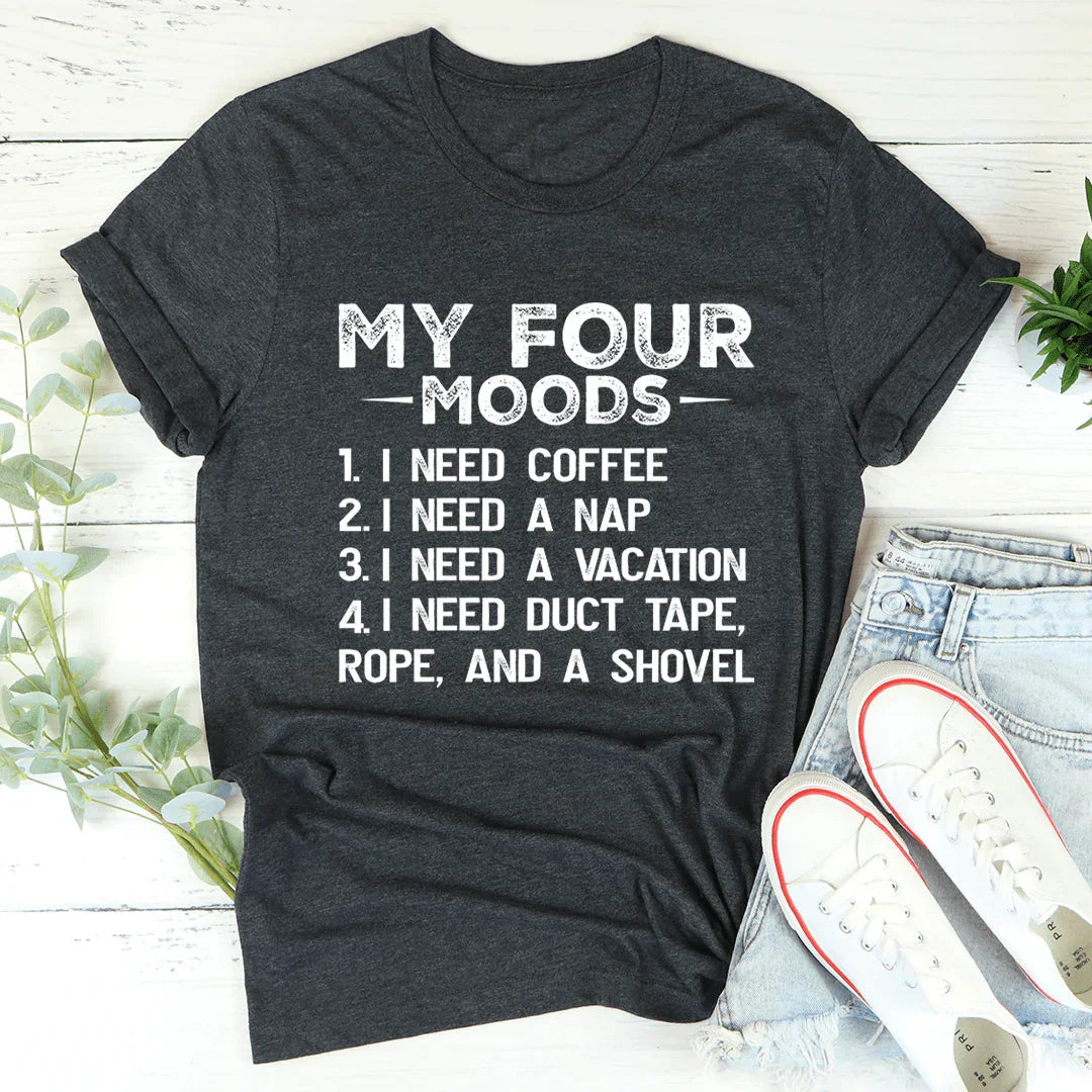 My Four Moods Tee