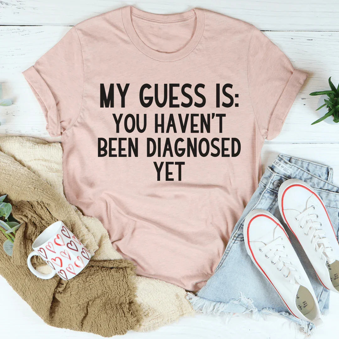 My Guess Is Tee