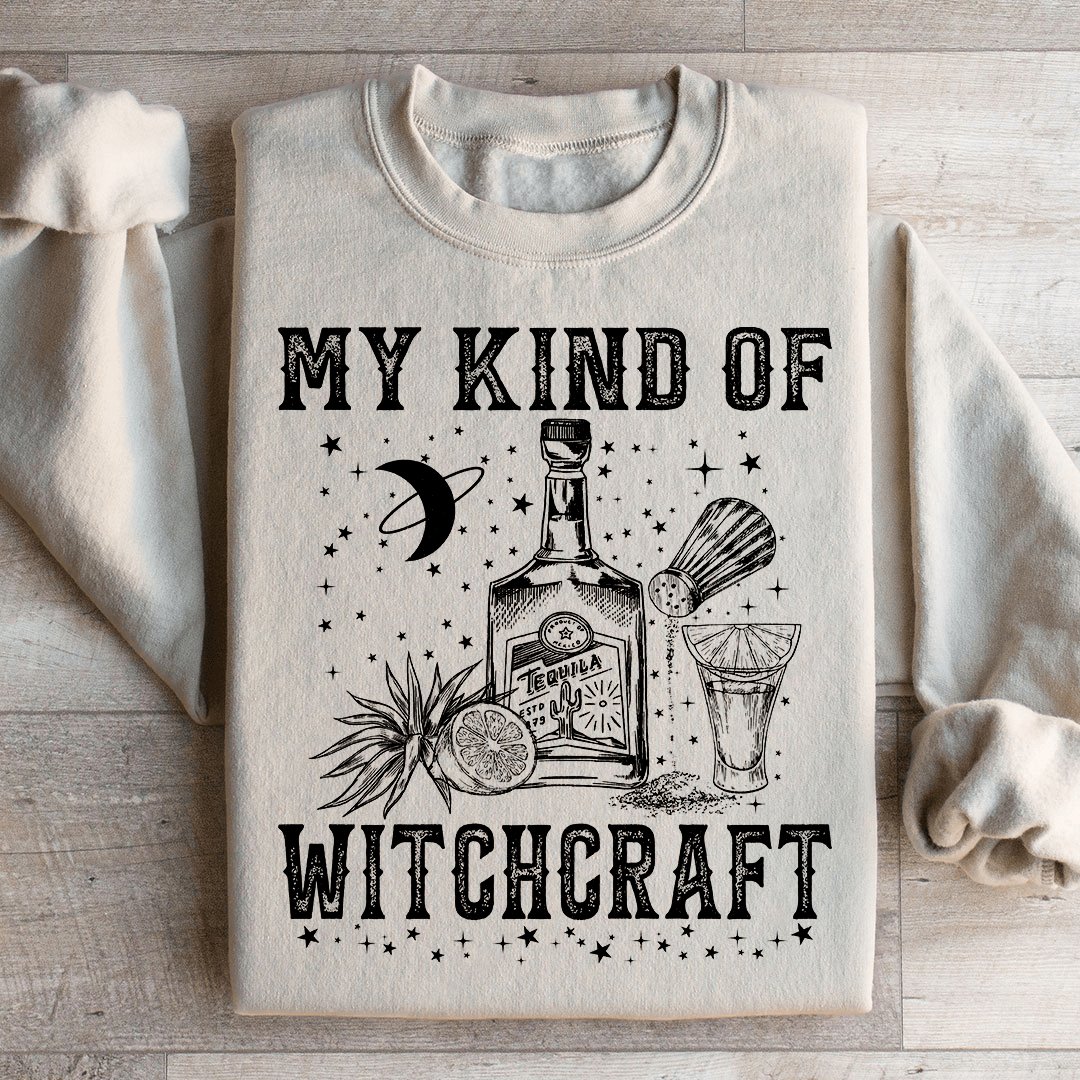 My Kind Of Witchcraft Sweatshirt
