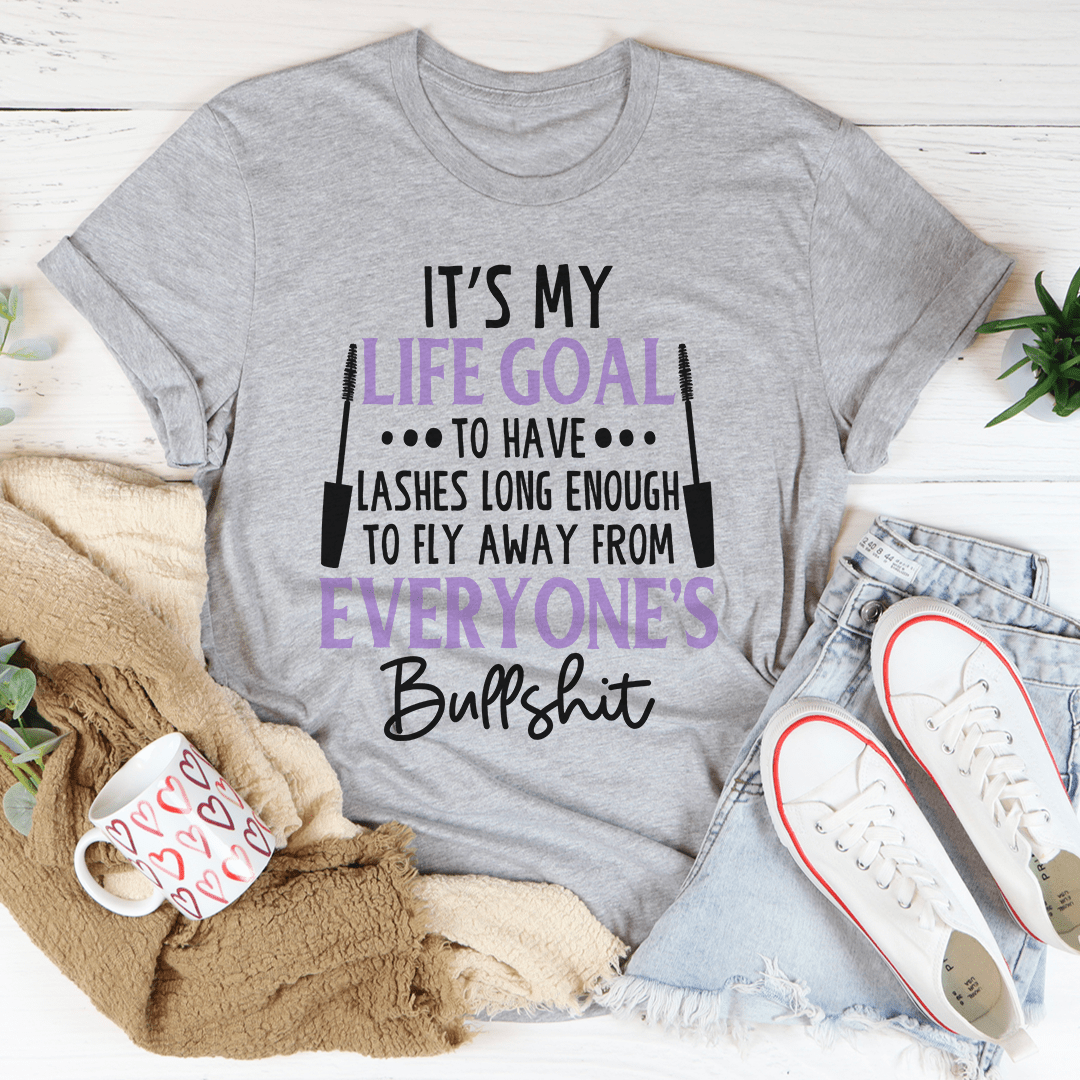 My Life Goal Tee