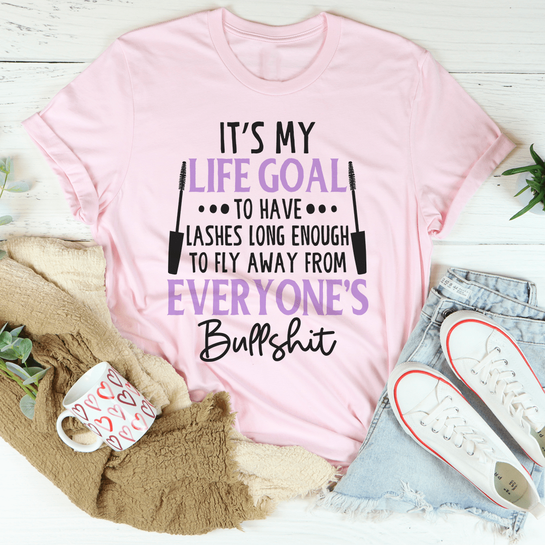 My Life Goal Tee