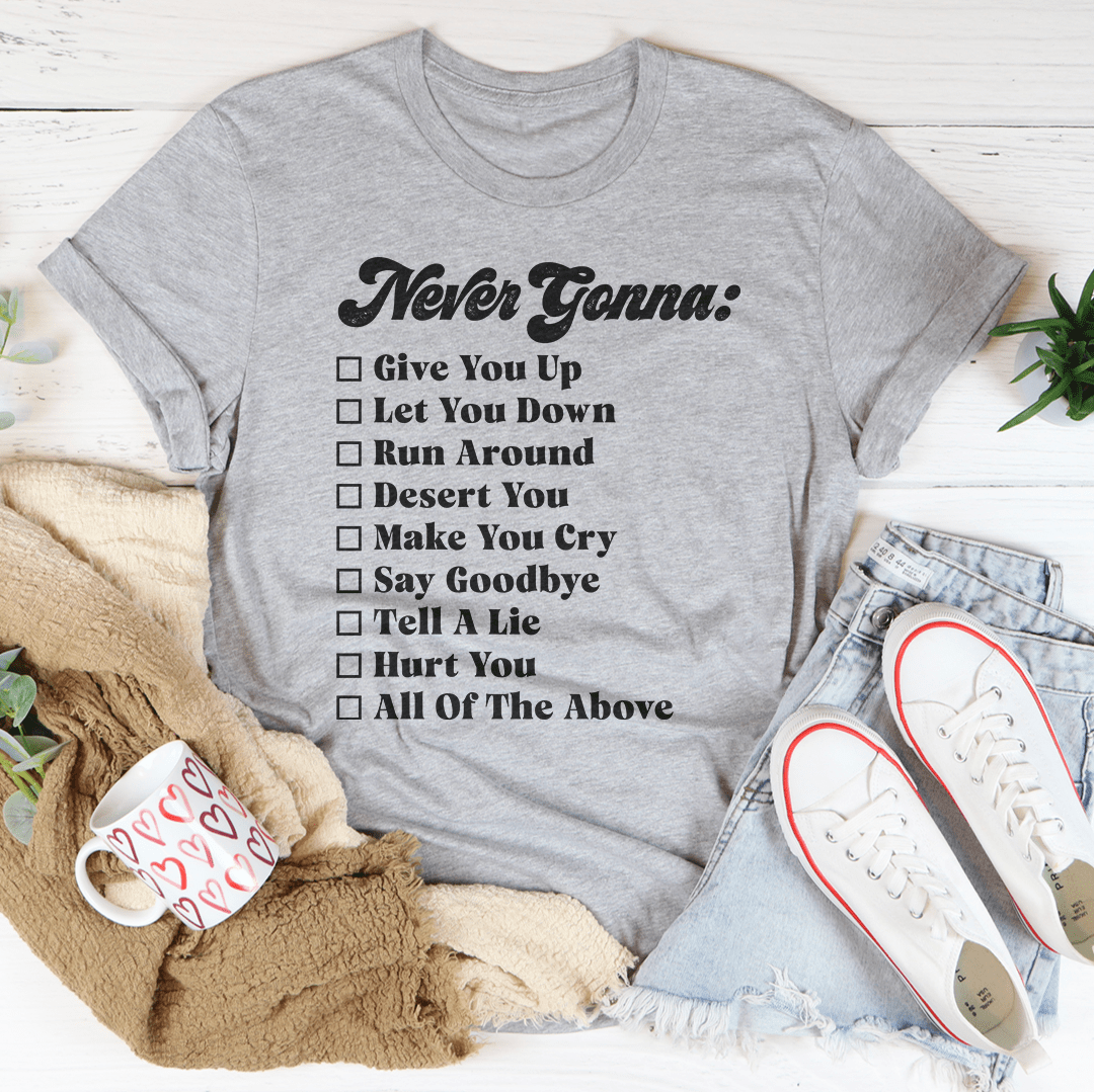 Never Gonna Tee