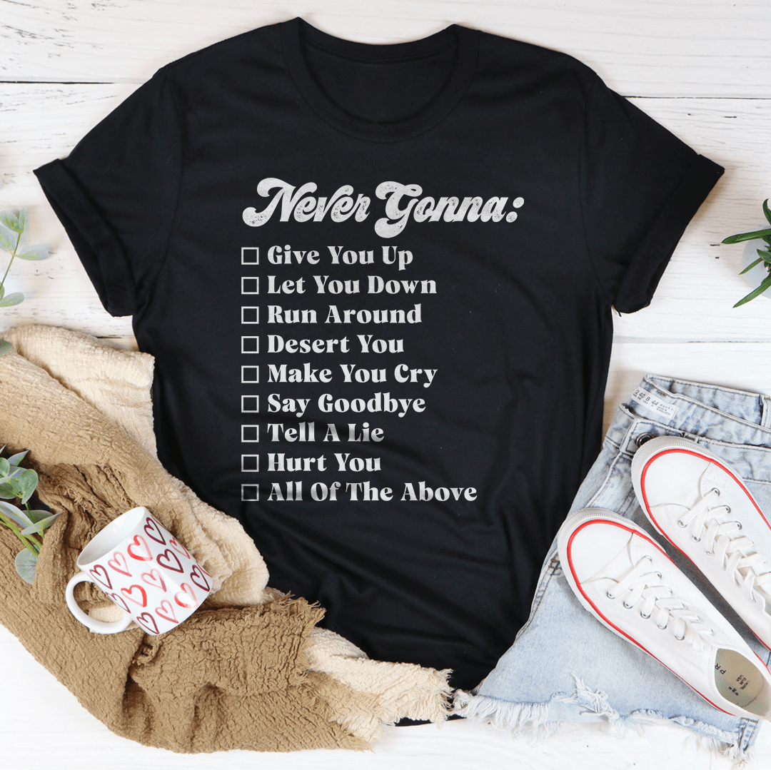 Never Gonna Tee