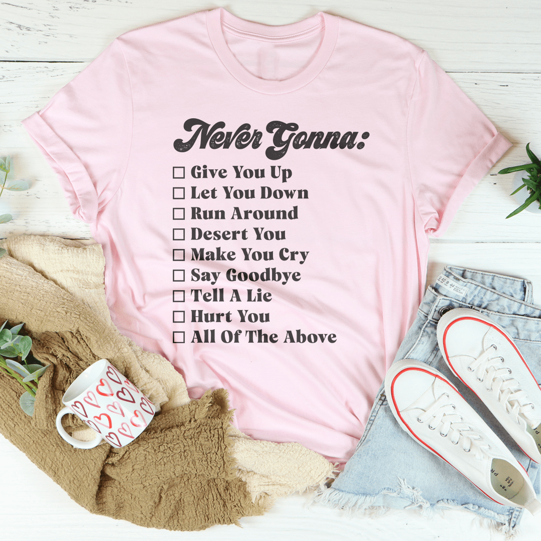 Never Gonna Tee