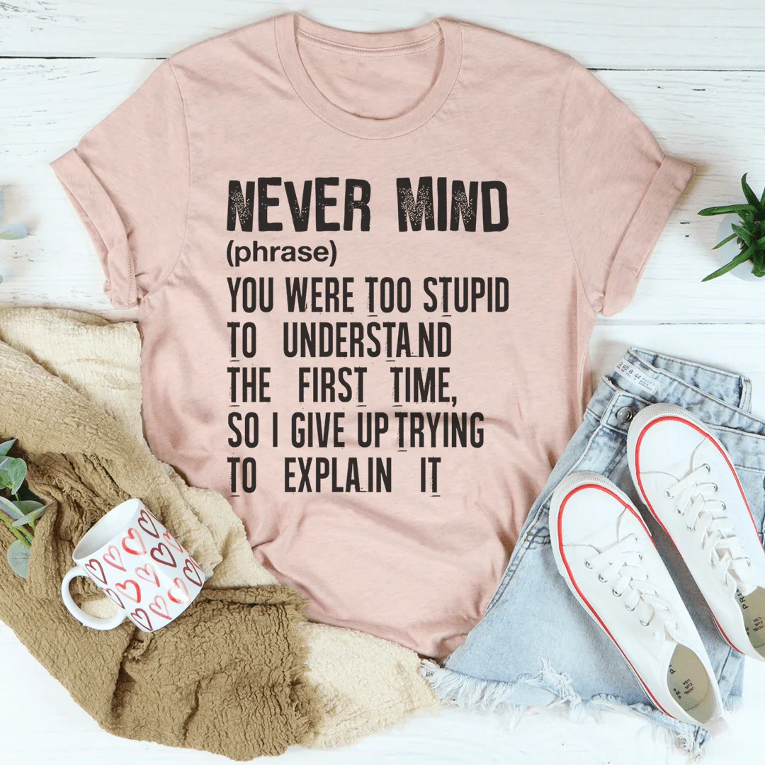 Nevermind Tee
