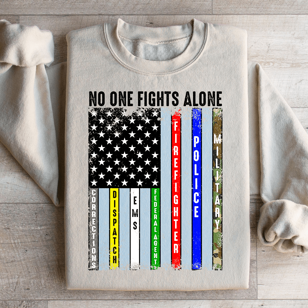 No One Fights Alone Sweatshirt