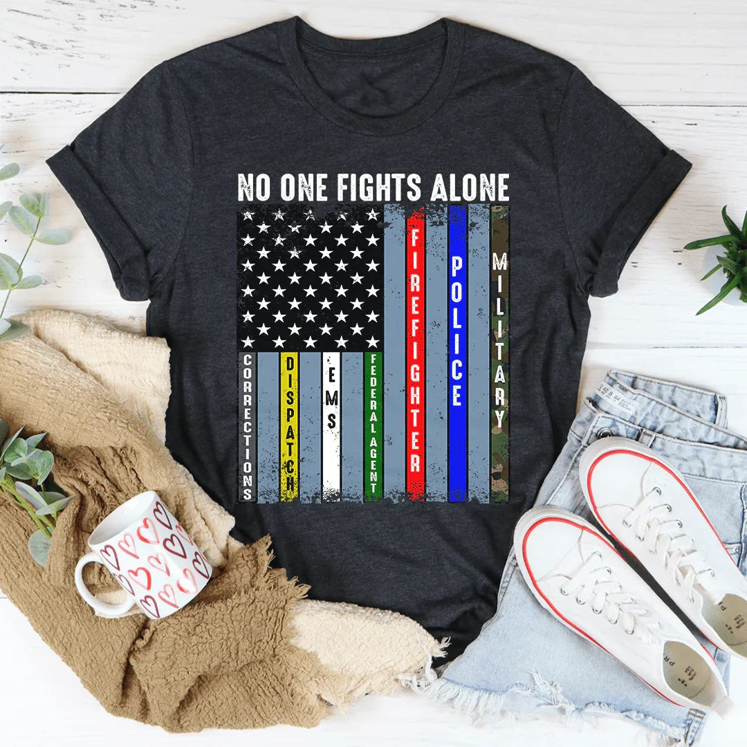 No One Fights Alone Tee