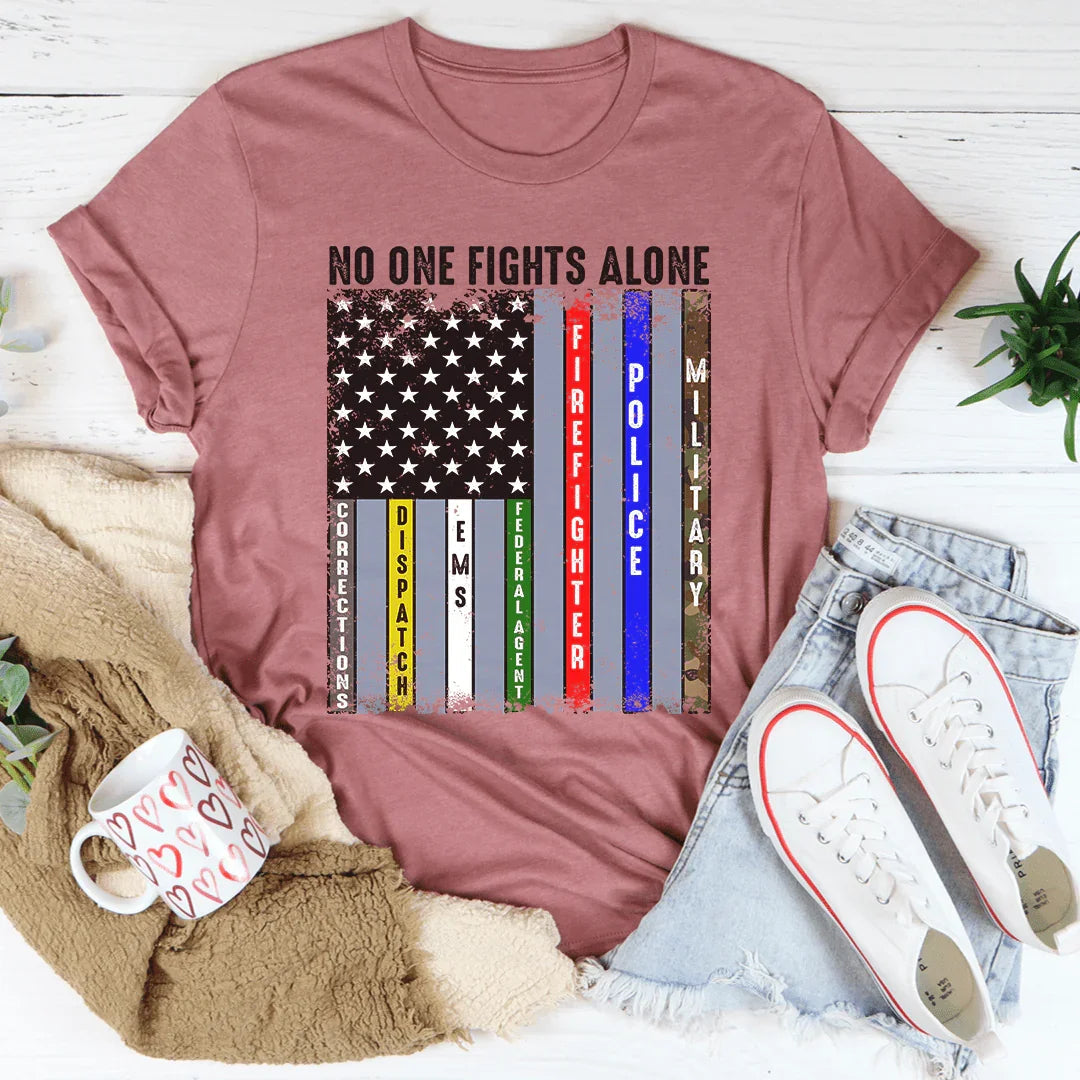 No One Fights Alone Tee