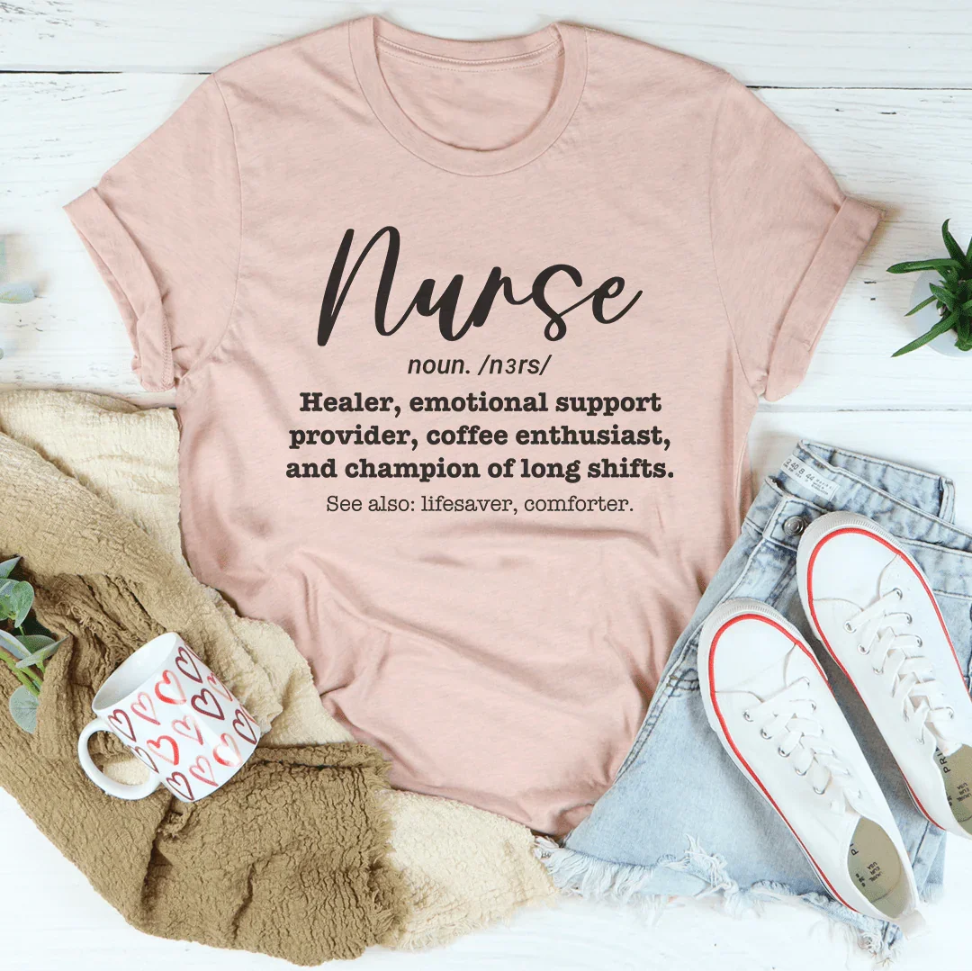 Nurse Healer Emotional Support Provider Coffee Enthusiast Tee