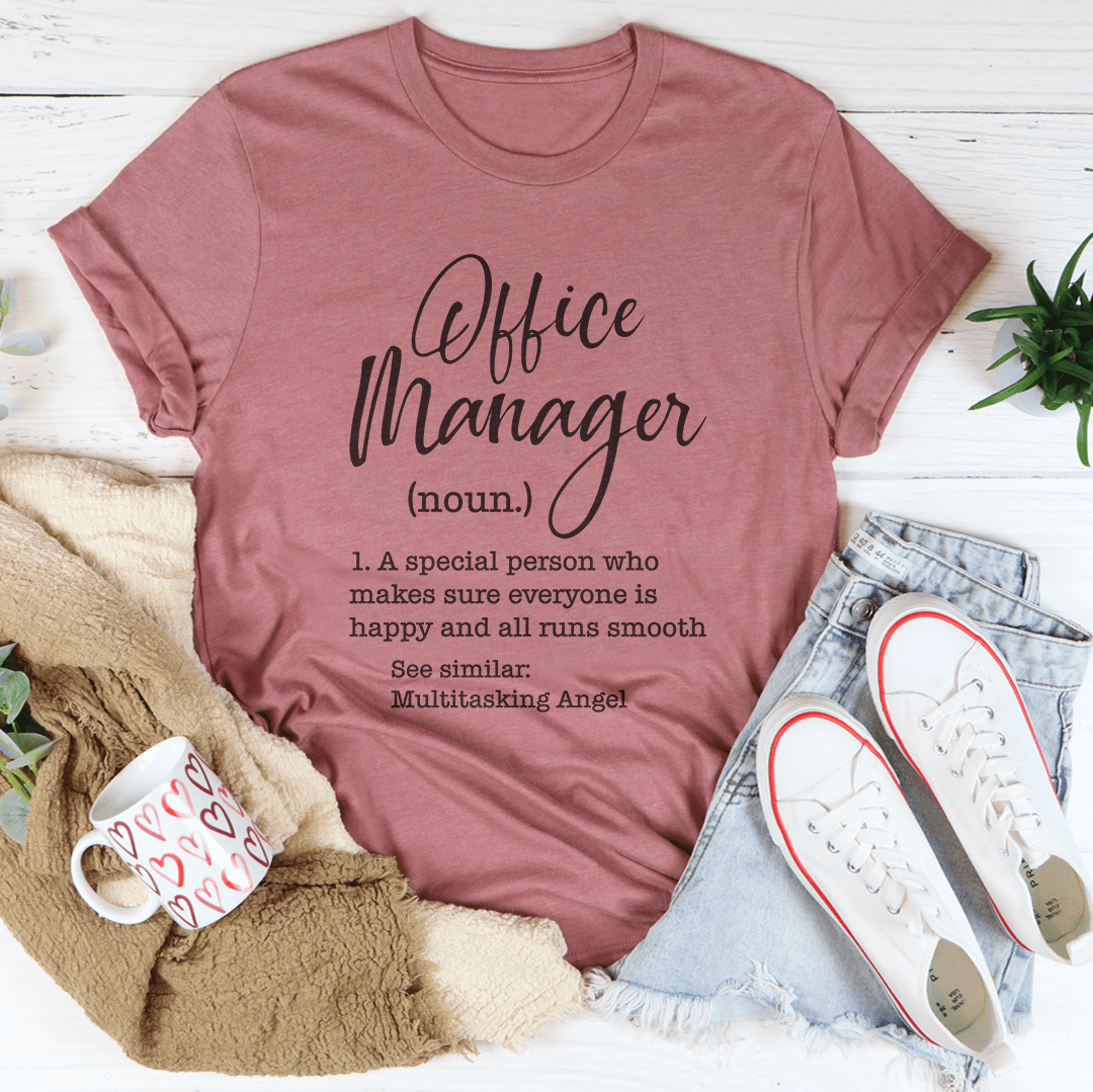 Office Manager A Special Person Tee