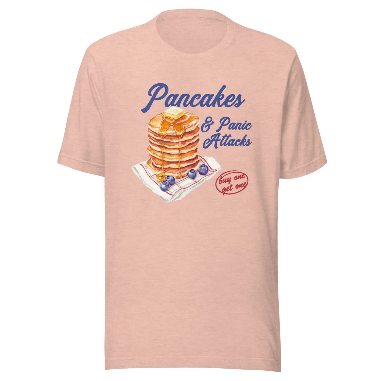 Pancakes And Panic Attacks Tee