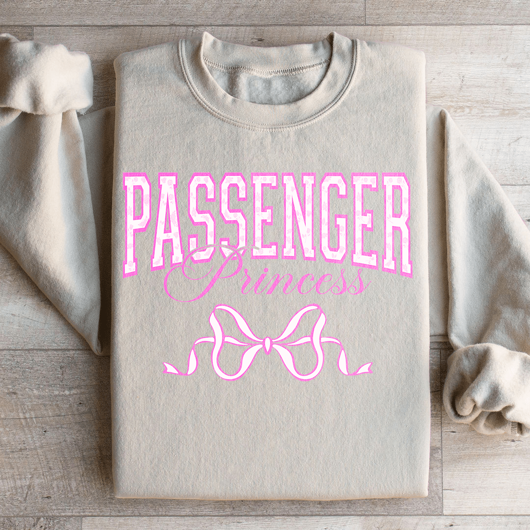Passenger Princess Sweatshirt