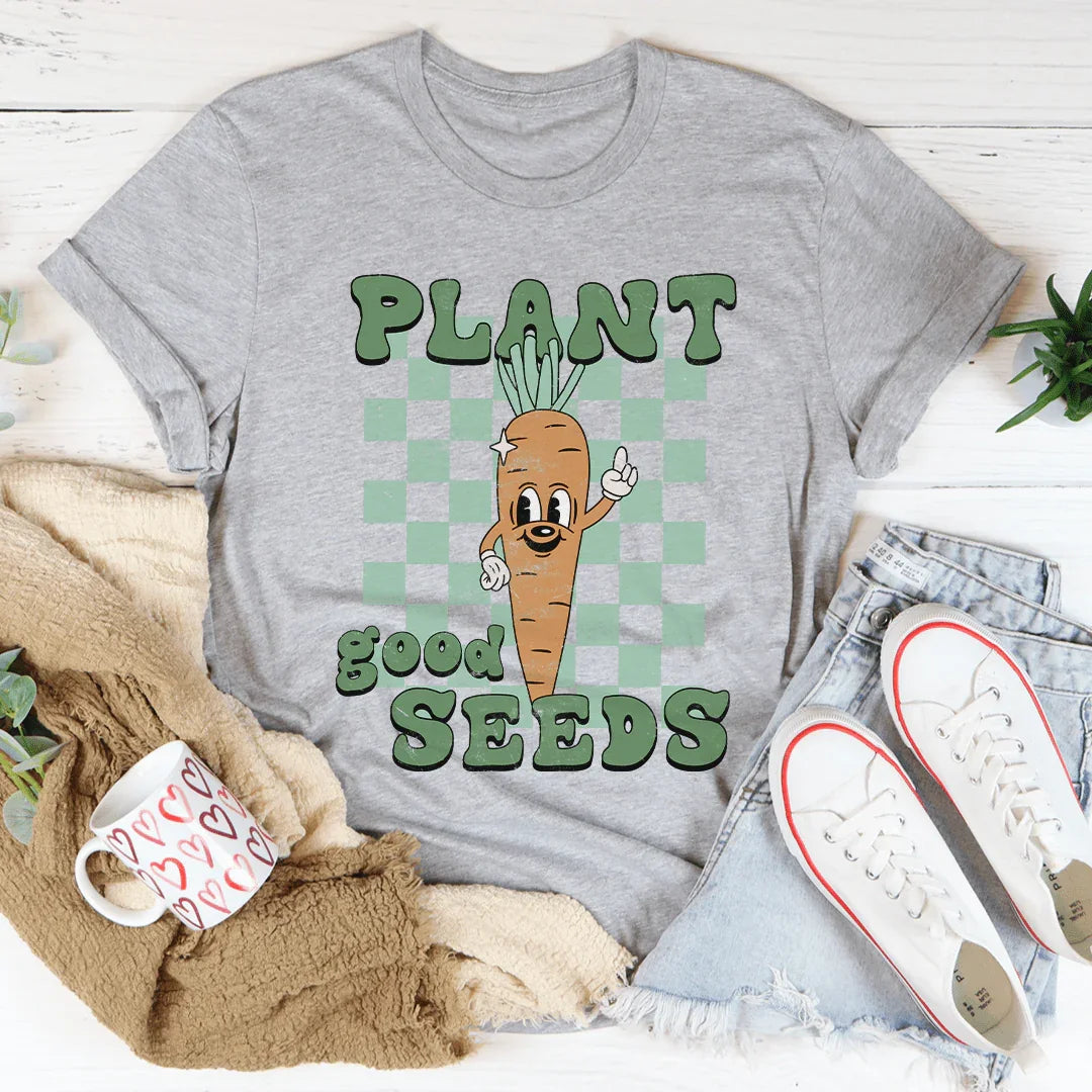 Plant Good Seeds Tee