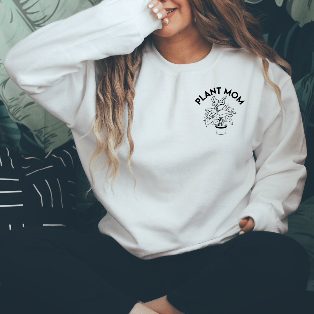 Plant Mom Sweatshirt