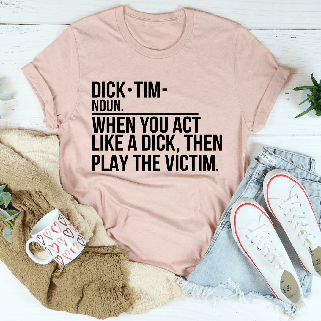 Play The Victim Tee