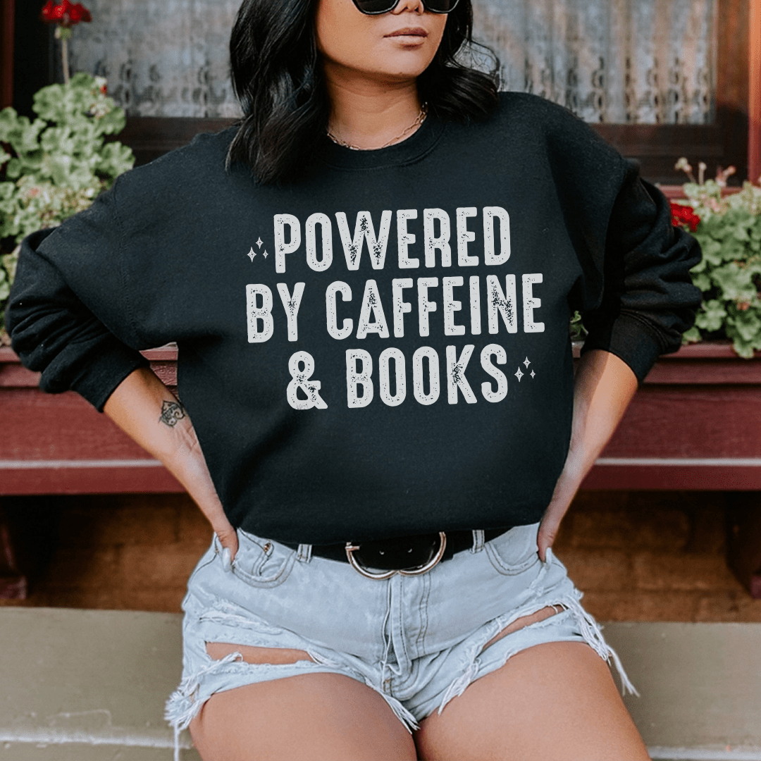 Powered By Caffeine & Books Sweatshirt