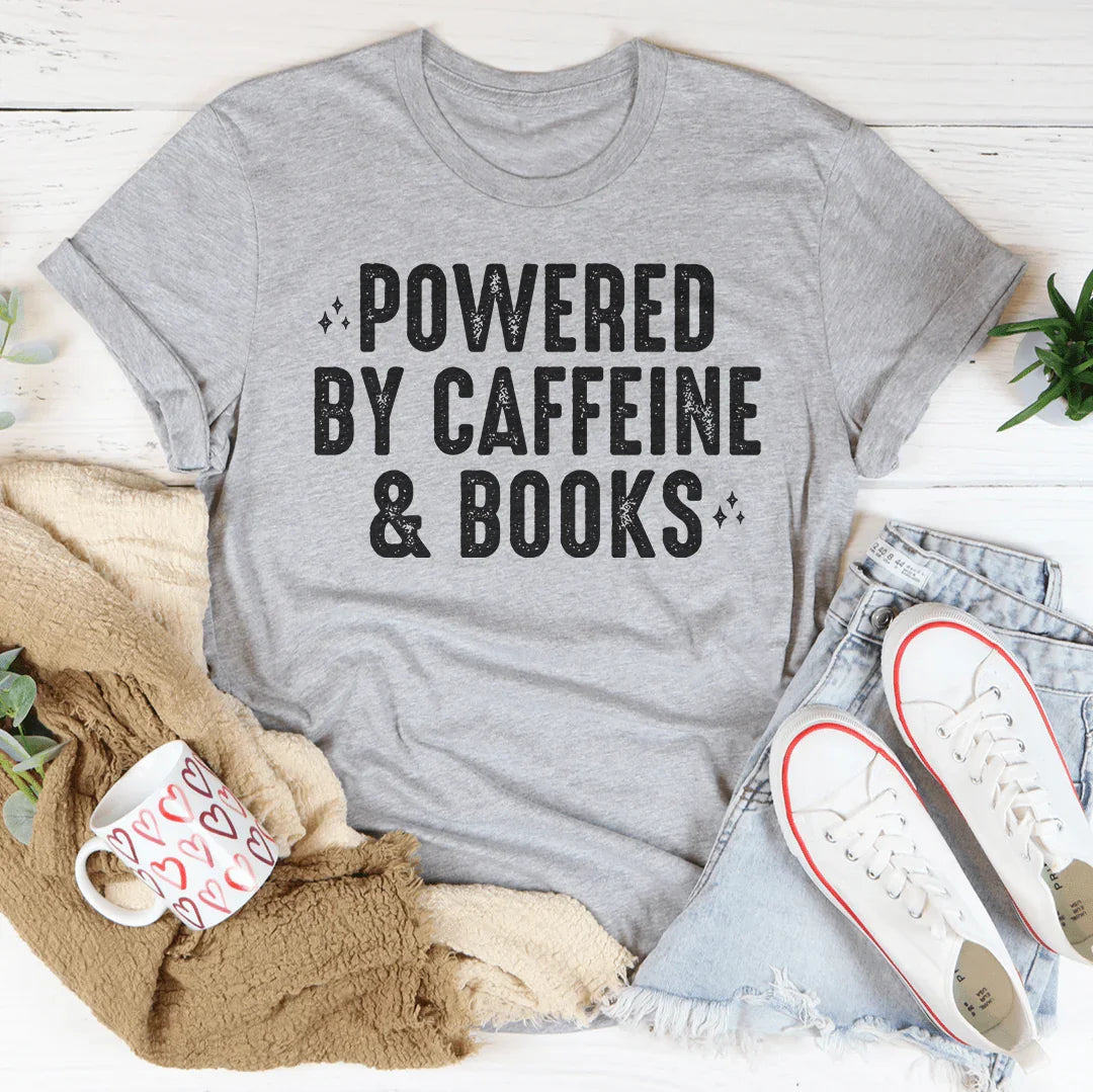 Powered By Caffeine & Books Tee
