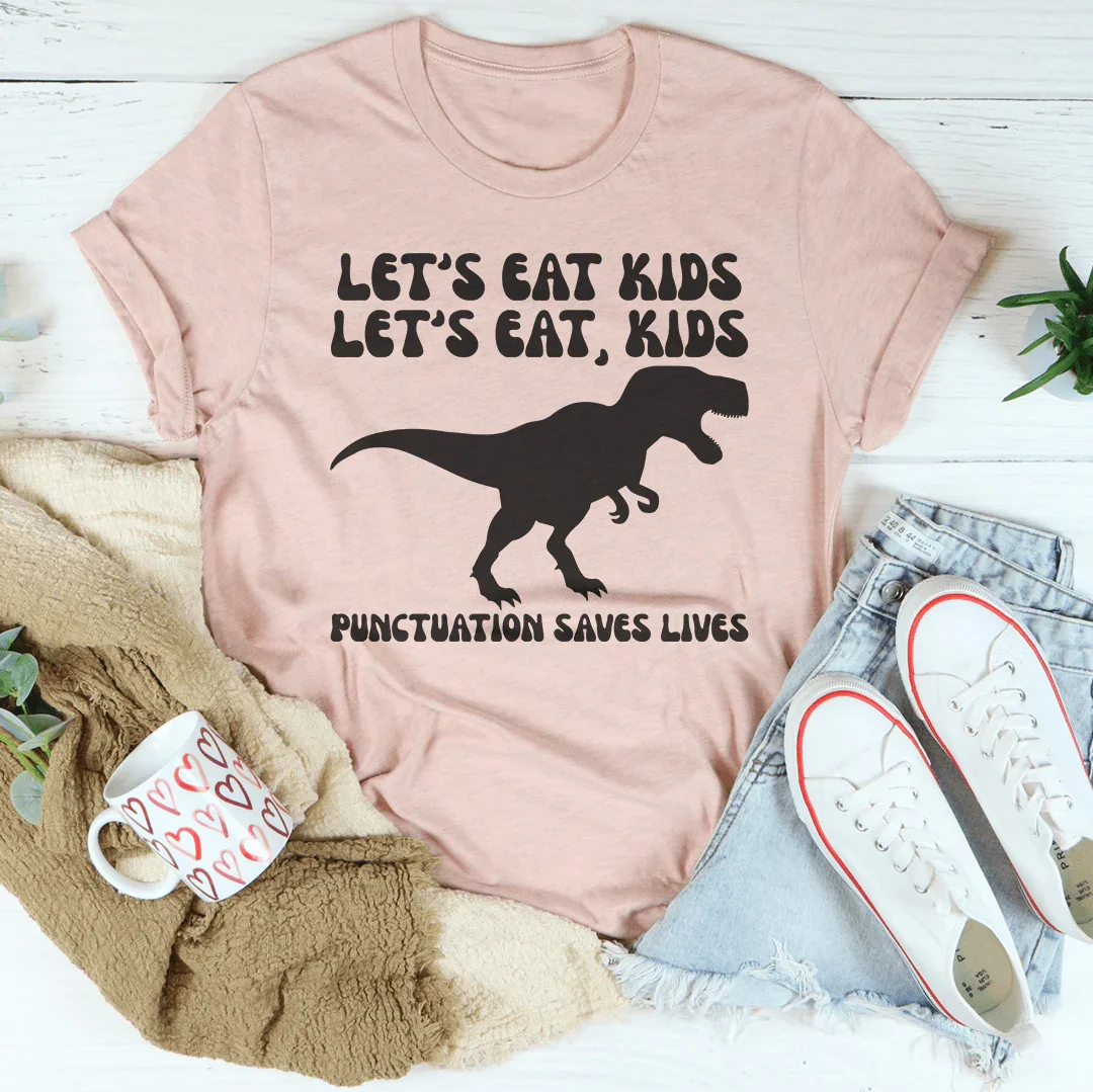 Punctuation Saves Lives Tee